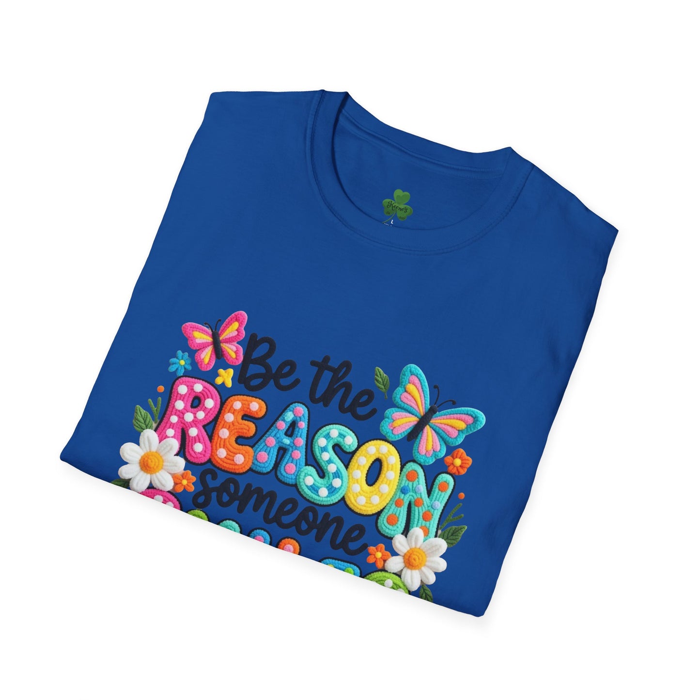 Be the Reason Someone Smiles Today T-Shirt — Colorful Butterfly & Floral Positive Quote Tee