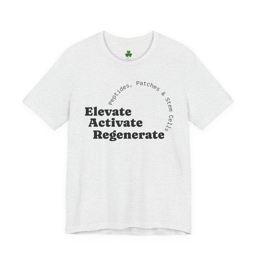 Elevate Activate Regenerate Tee — "Have You Been Patched?" Wellness T‑Shirt