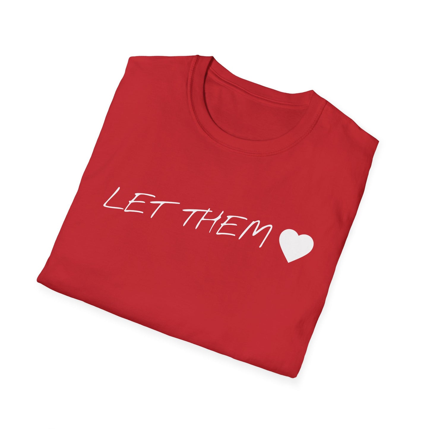T-Shirt — "Let Them " Minimalist Script Tee