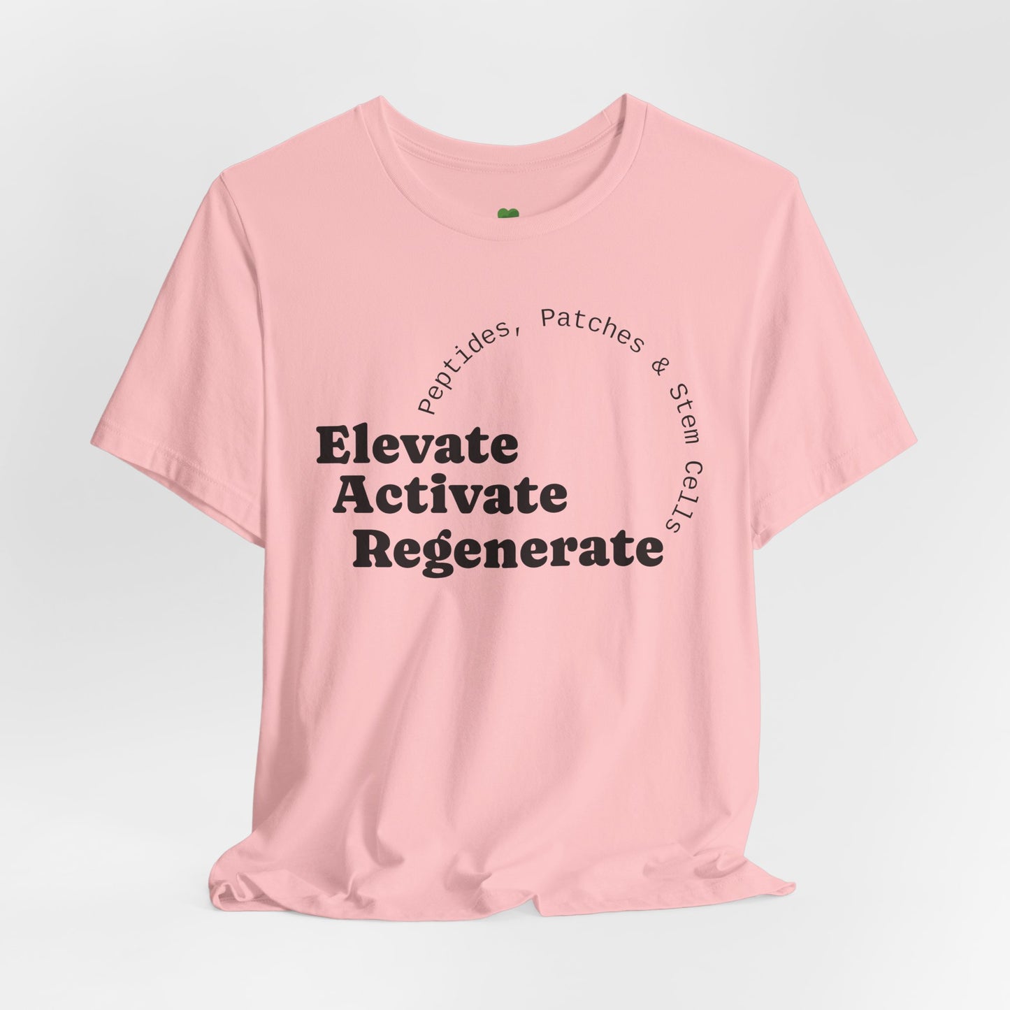 Elevate Activate Regenerate Tee — "Have You Been Patched?" Wellness T‑Shirt