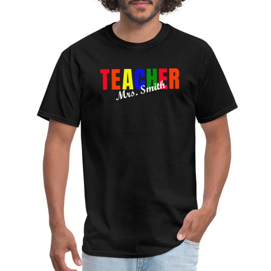 Customize Teacher Shirt With Name Unisex Classic T-Shirt - black
