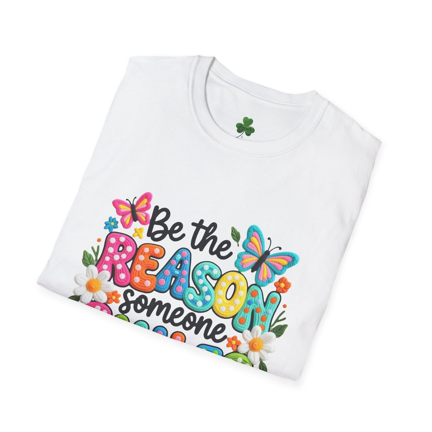 Be the Reason Someone Smiles Today T-Shirt — Colorful Butterfly & Floral Positive Quote Tee