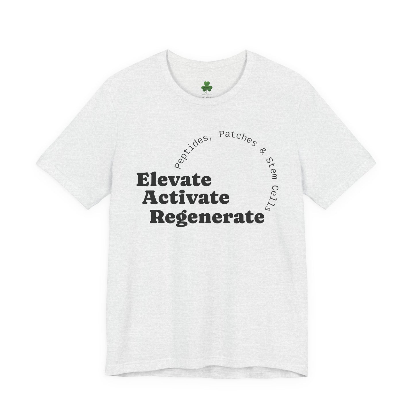 Elevate Activate Regenerate Tee — "Have You Been Patched?" Wellness T‑Shirt