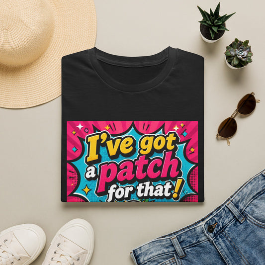 I've Got a Patch for That T-Shirt — Funny Retro Comic Graphic Tee