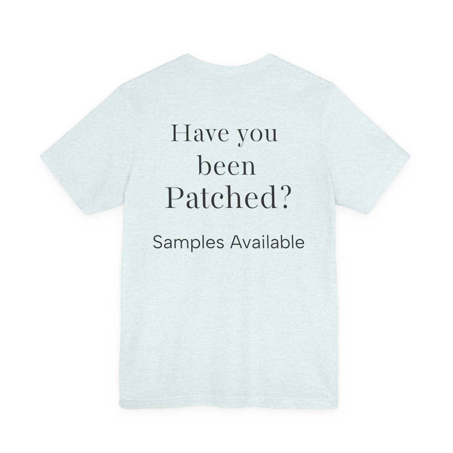 Elevate Activate Regenerate Tee — "Have You Been Patched?" Wellness T‑Shirt