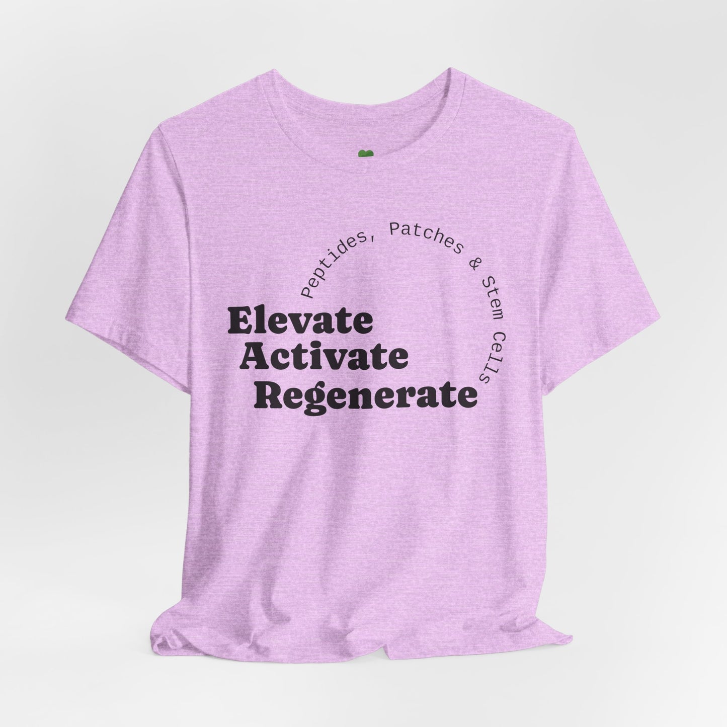 Elevate Activate Regenerate Tee — "Have You Been Patched?" Wellness T‑Shirt