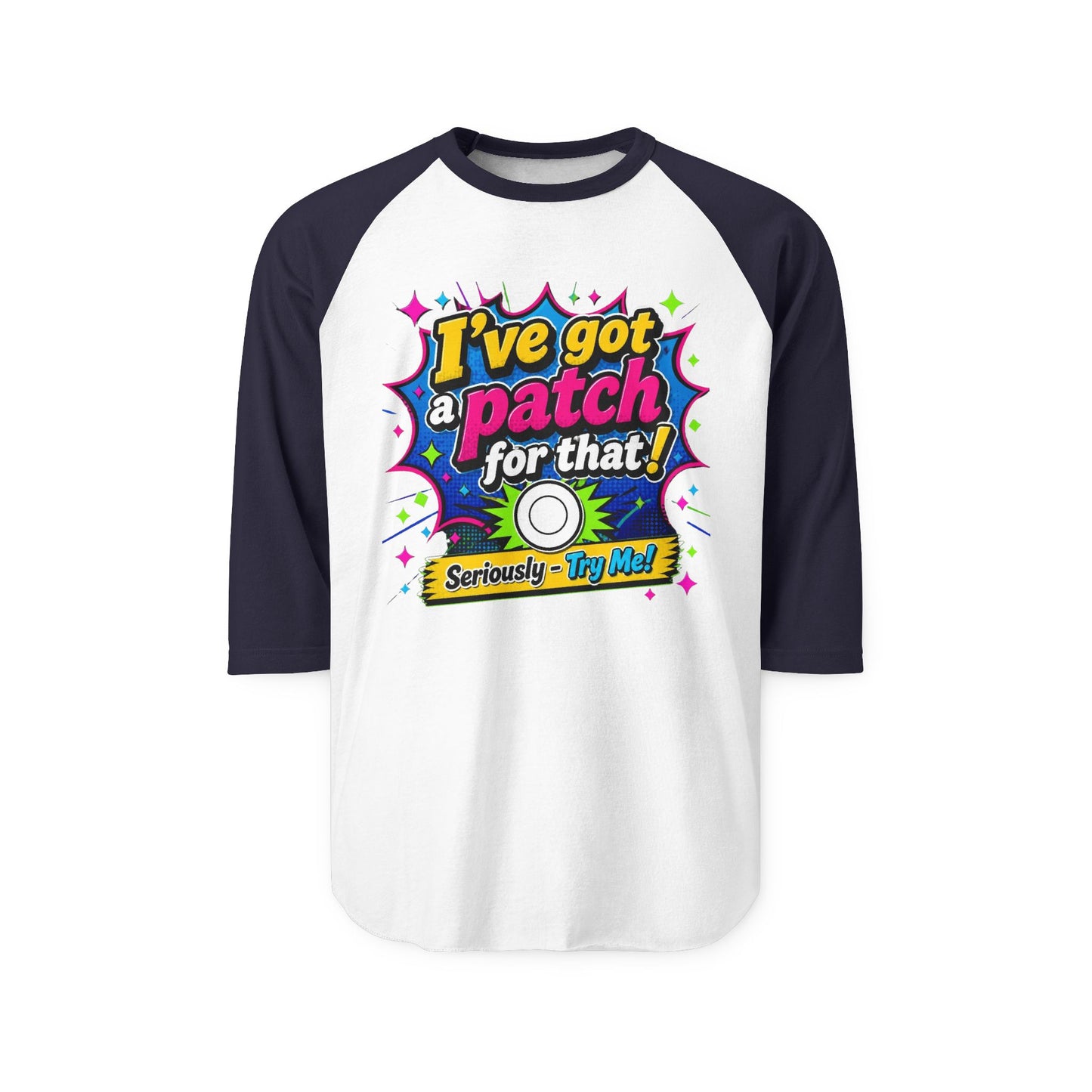 I've Got a Patch For That Raglan Shirt - Funny Diabetes Awareness Baseball Tee
