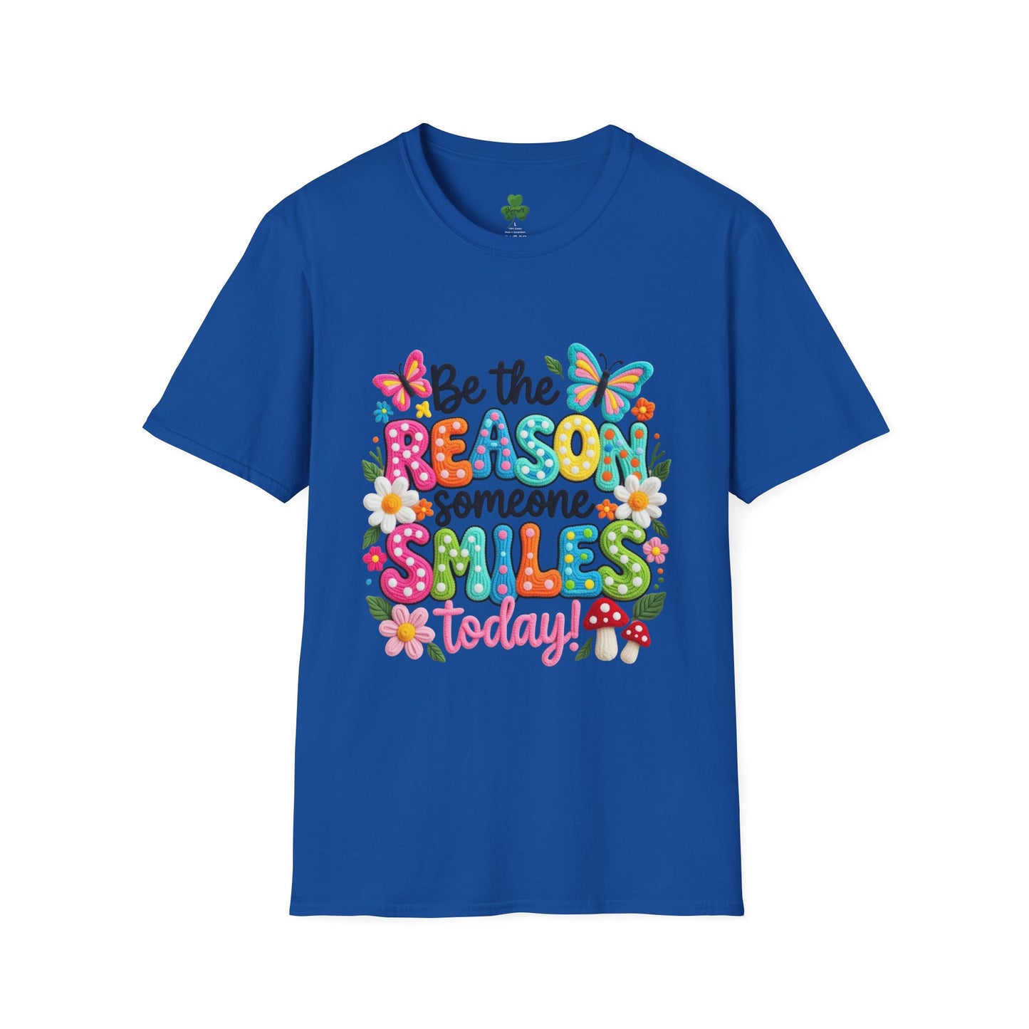 Be the Reason Someone Smiles Today T-Shirt — Colorful Butterfly & Floral Positive Quote Tee