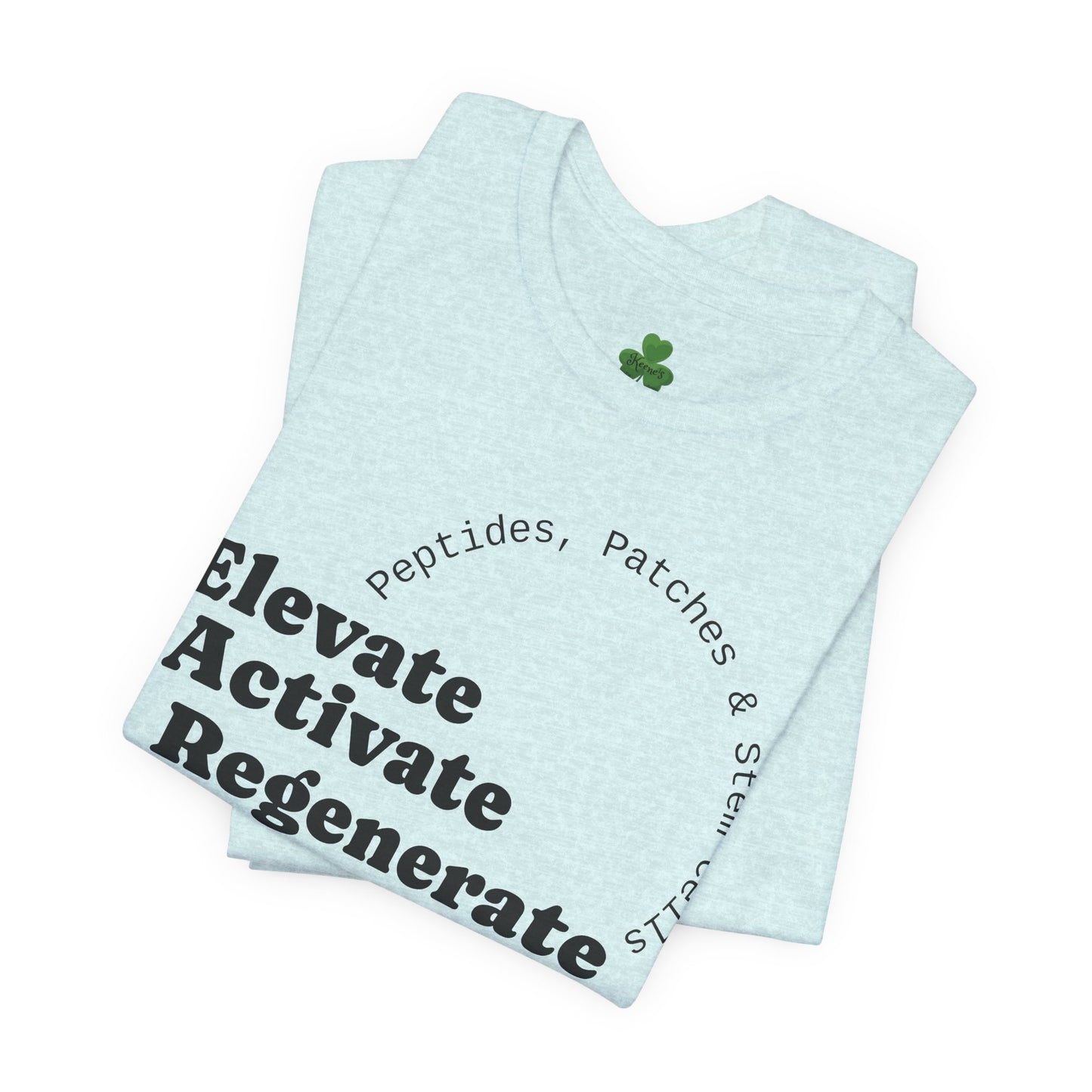 Elevate Activate Regenerate Tee — "Have You Been Patched?" Wellness T‑Shirt