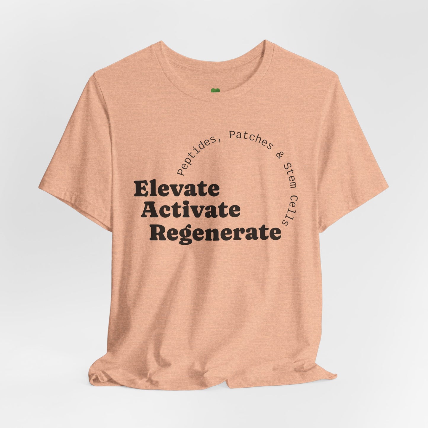 Elevate Activate Regenerate Tee — "Have You Been Patched?" Wellness T‑Shirt