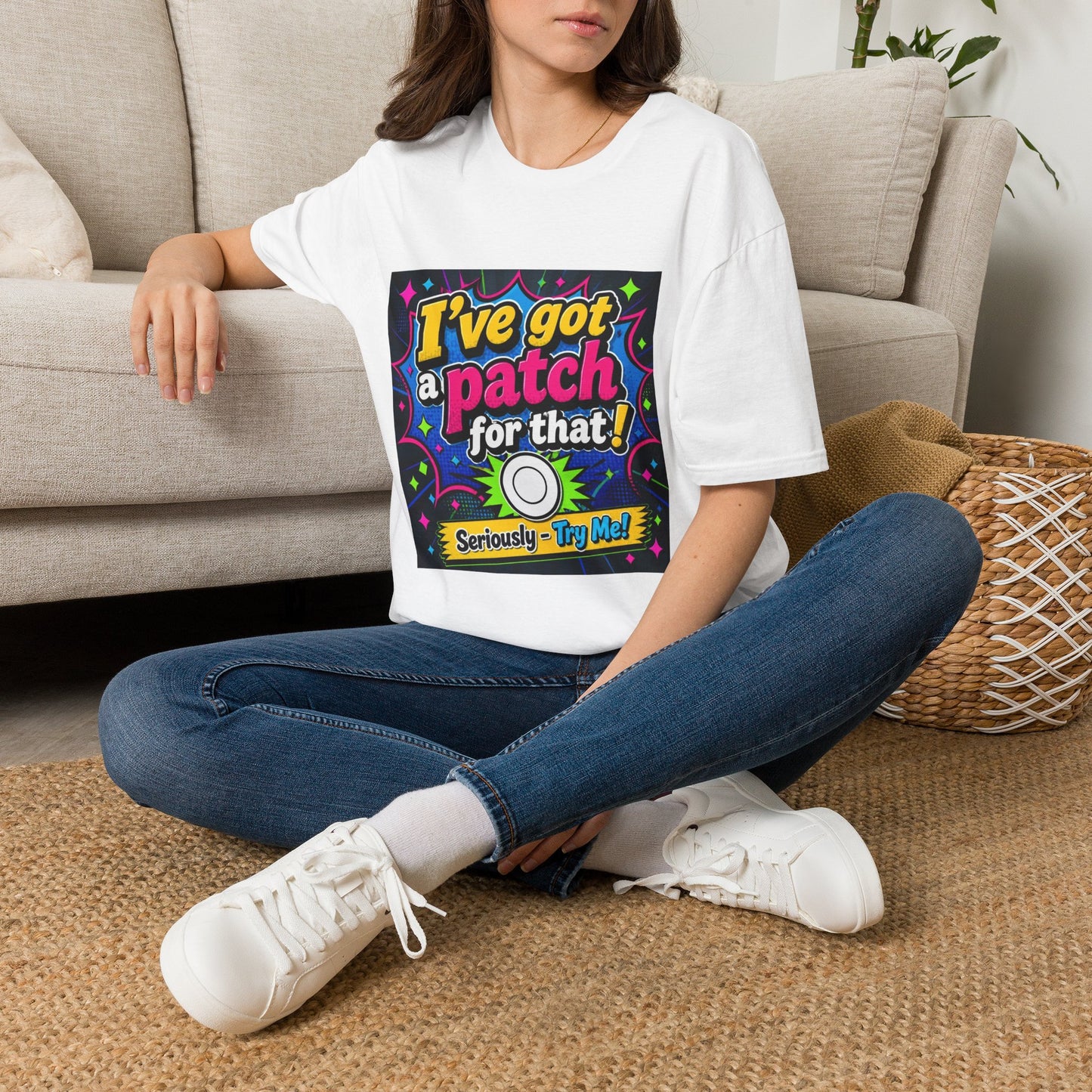 I've Got a Patch for That T-Shirt — Funny Novelty Graphic Tee