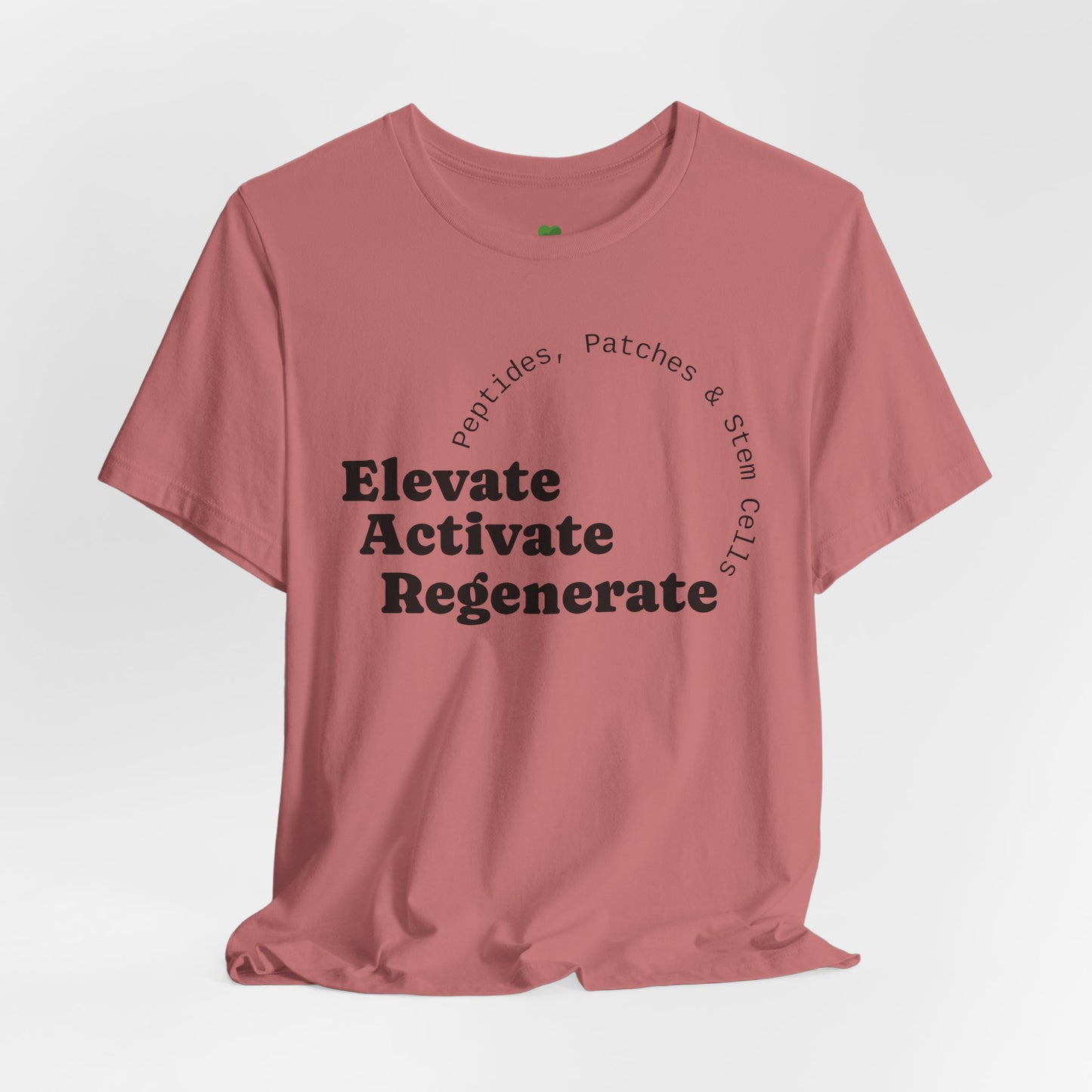 Elevate Activate Regenerate Tee — "Have You Been Patched?" Wellness T‑Shirt