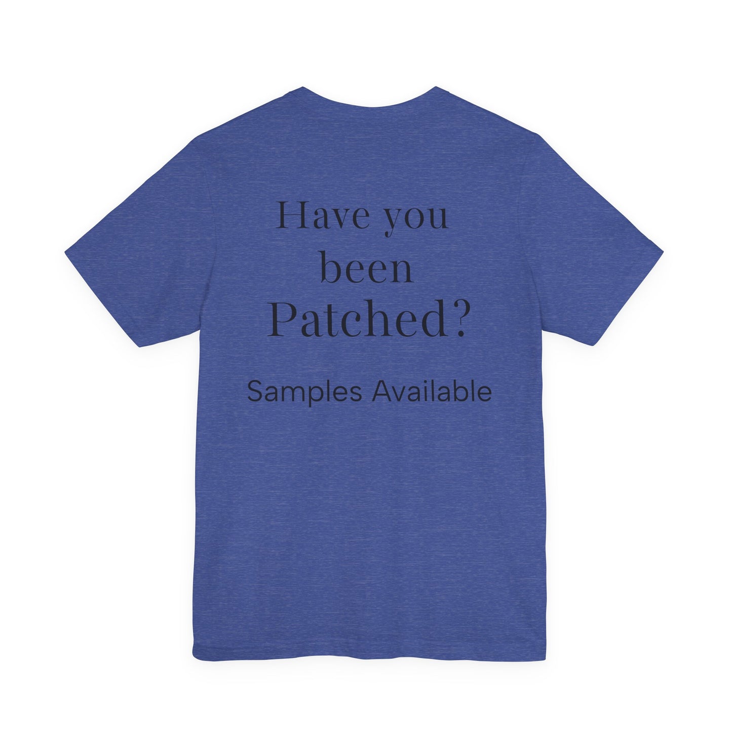 Elevate Activate Regenerate Tee — "Have You Been Patched?" Wellness T‑Shirt