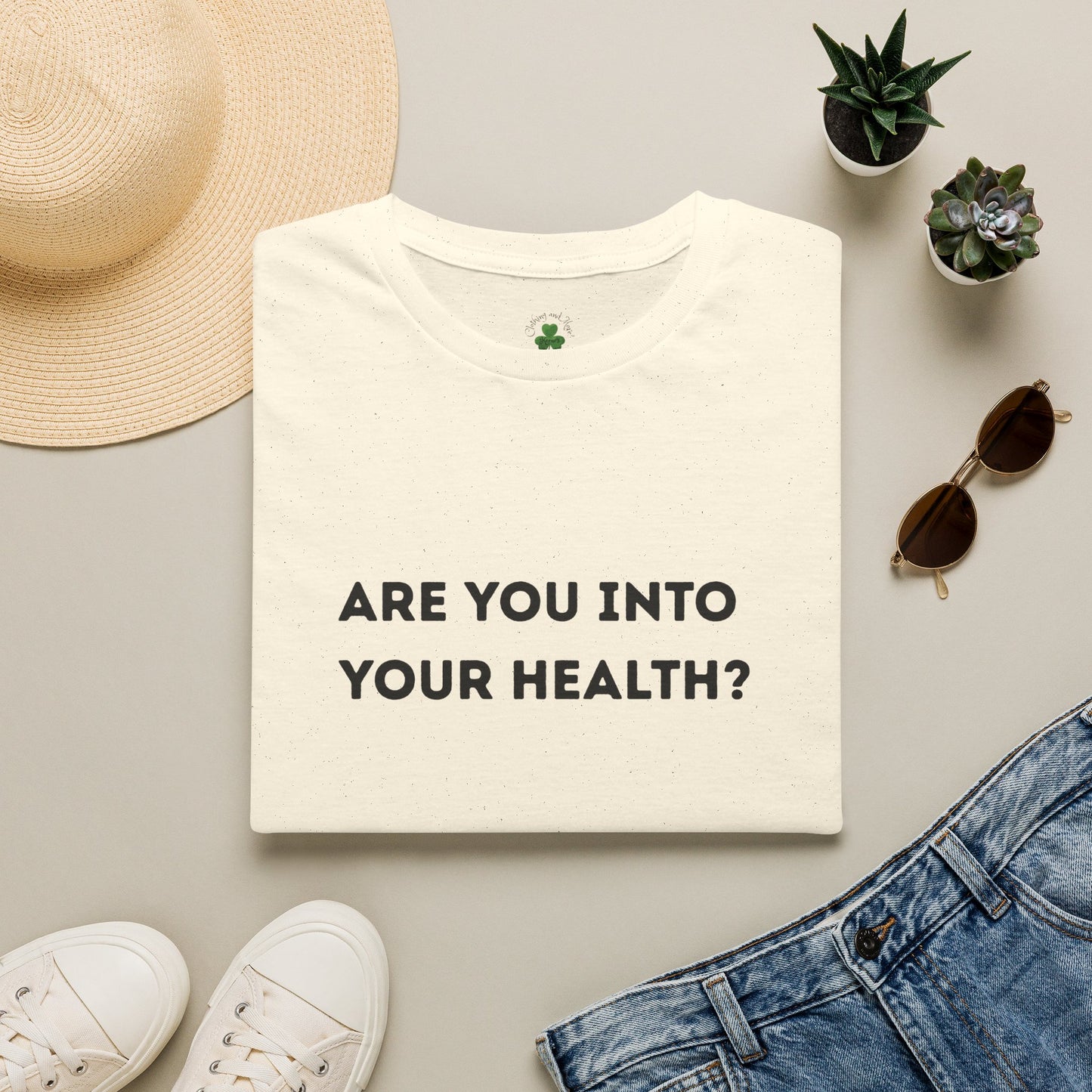 Are You Into Your Health? T‑Shirt