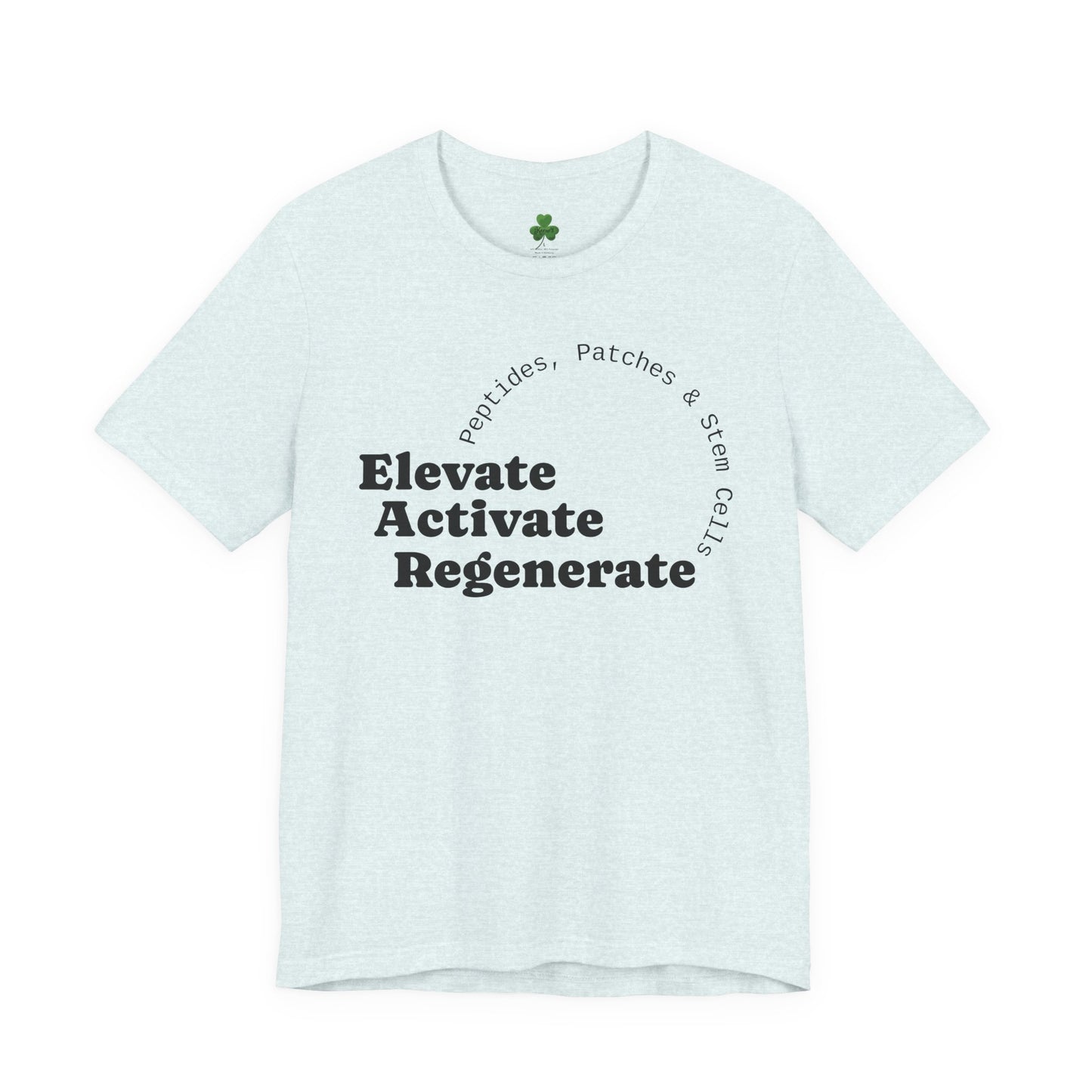 Elevate Activate Regenerate Tee — "Have You Been Patched?" Wellness T‑Shirt