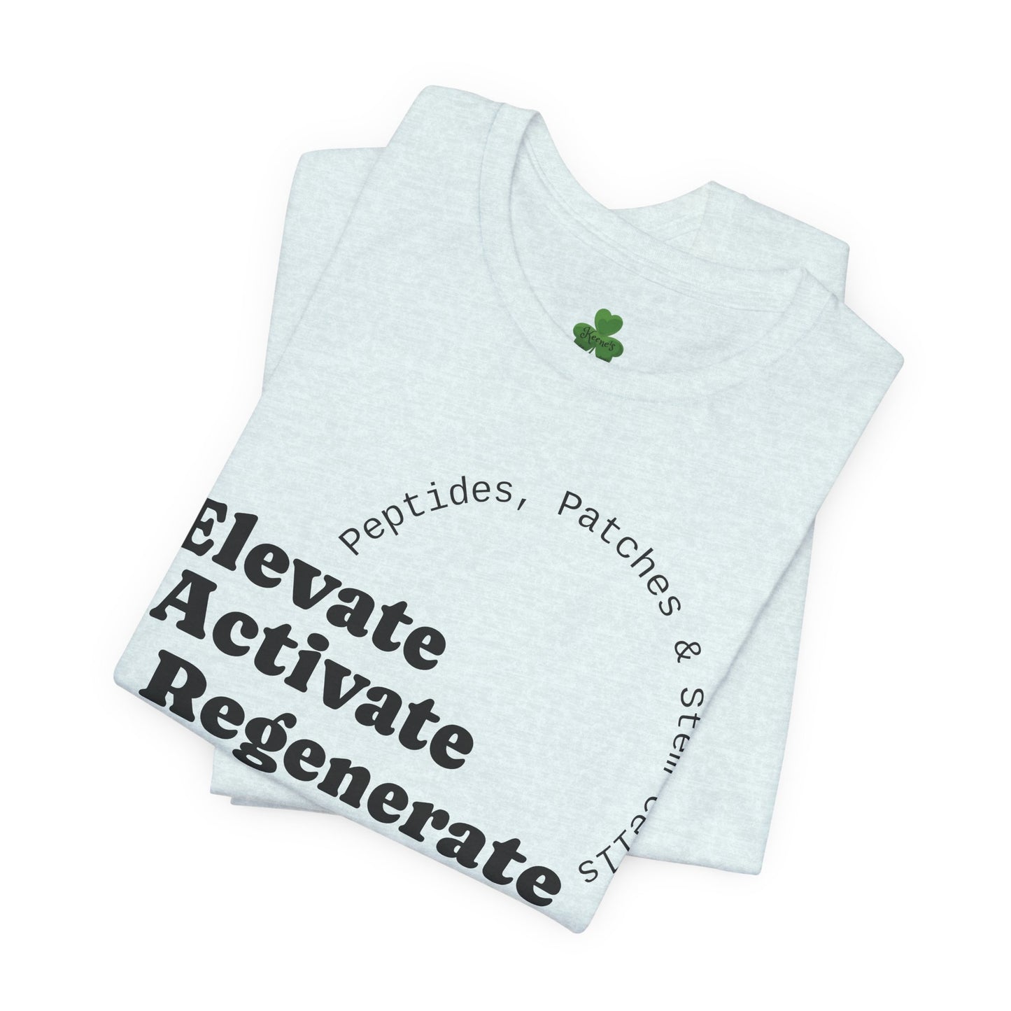 Elevate Activate Regenerate Tee — "Have You Been Patched?" Wellness T‑Shirt