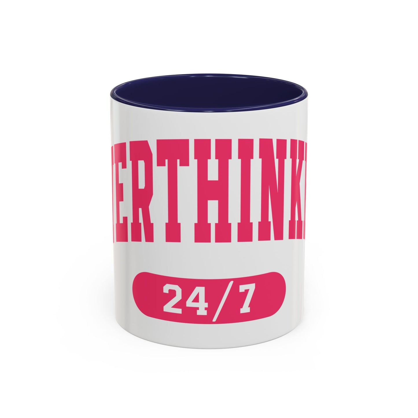 Overthinker 24/7 Accent Coffee Mug — Funny Pink Mental Health Gift