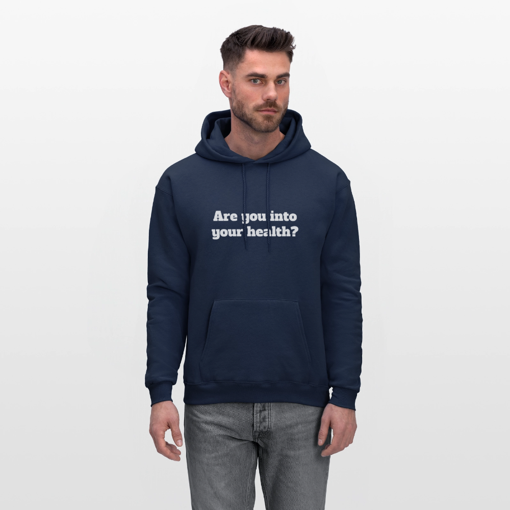 Are you into your health? - Men's Hoodie - navy