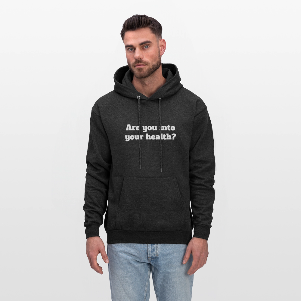 Are you into your health? - Men's Hoodie - charcoal grey