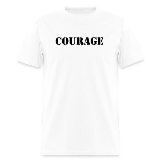 COURAGE  T-Shirt | GILDAN 5000 - white
