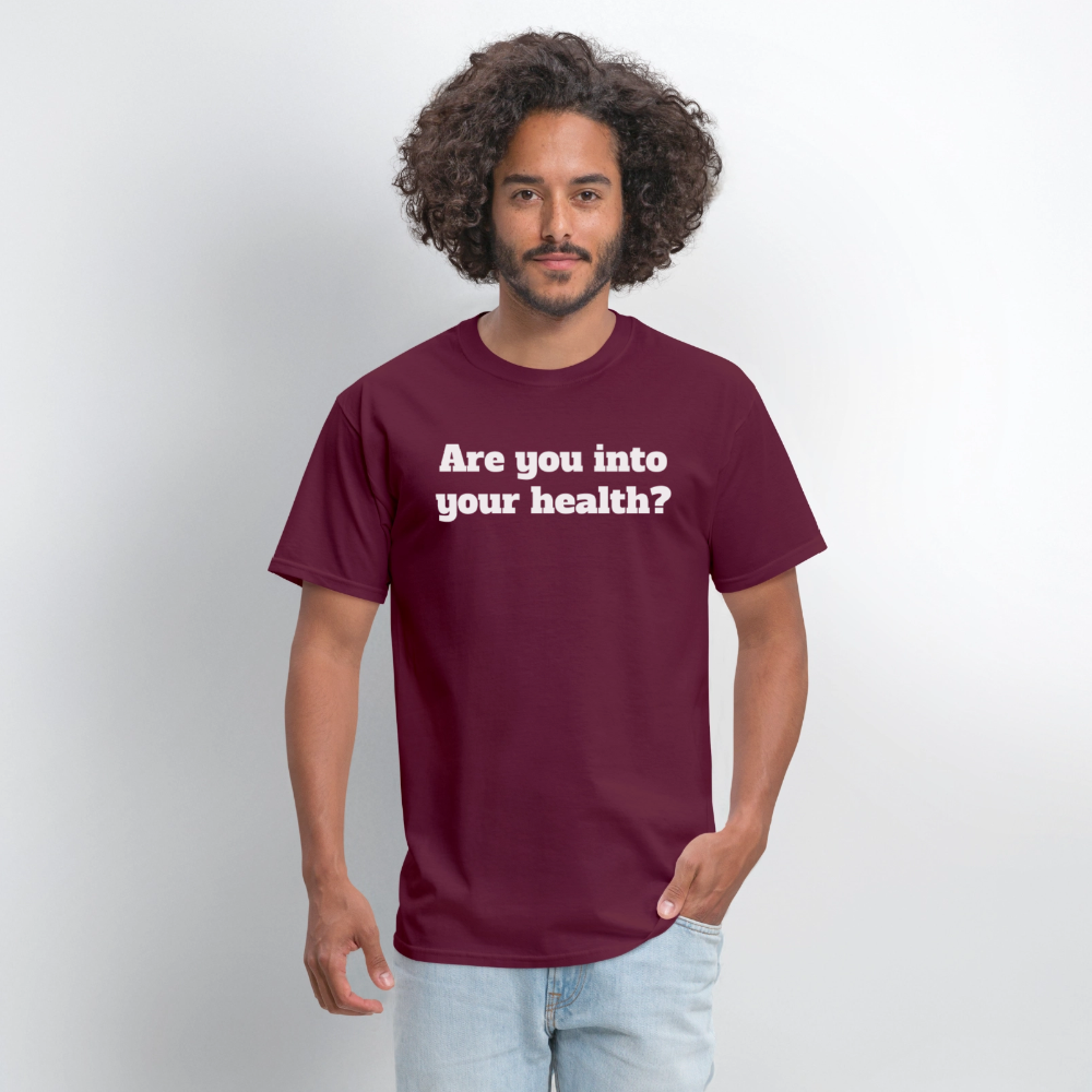 Are you into your health? Unisex T-Shirt | GILDAN 5000 - burgundy