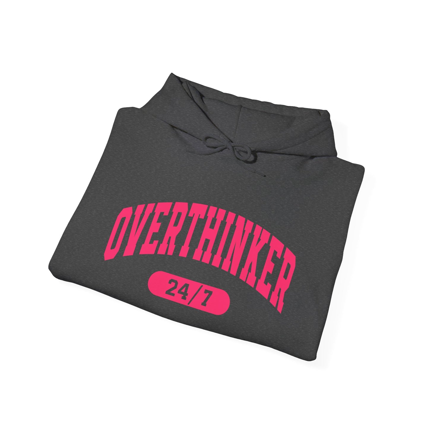 Overthinker 24/7 Hoodie — Funny Mental Health & Anxiety Awareness Sweatshirt