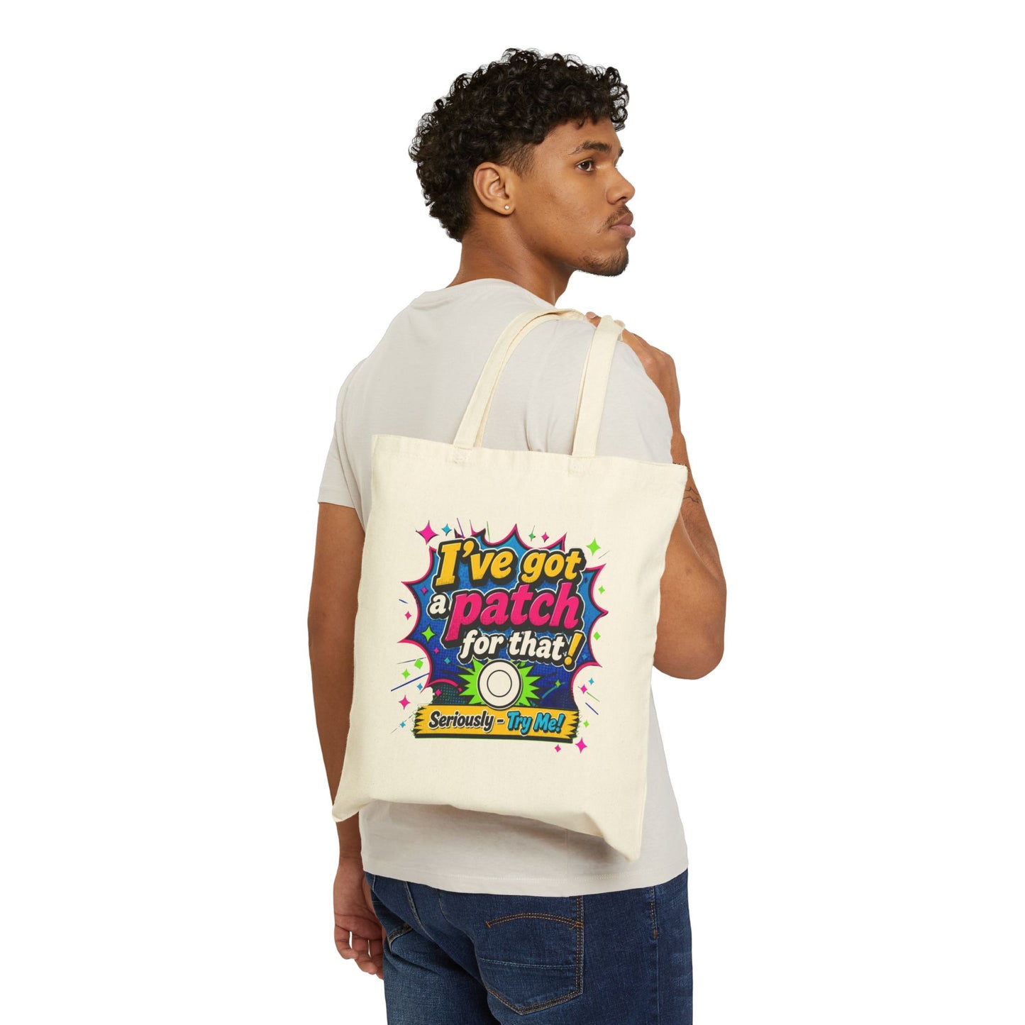 I've got a patch for that Tote Bag