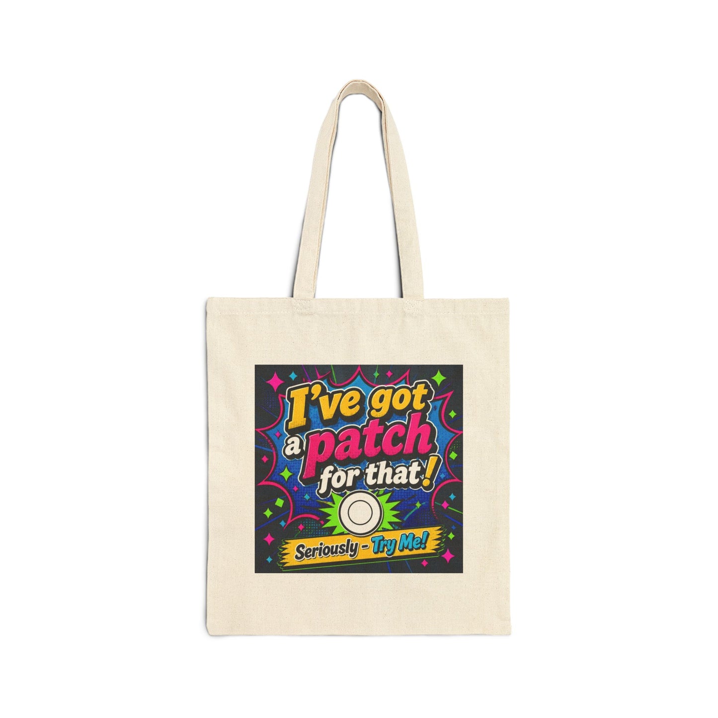 Tote Bag — "I've Got a Patch for That!" Funny First-Aid Patch Tote