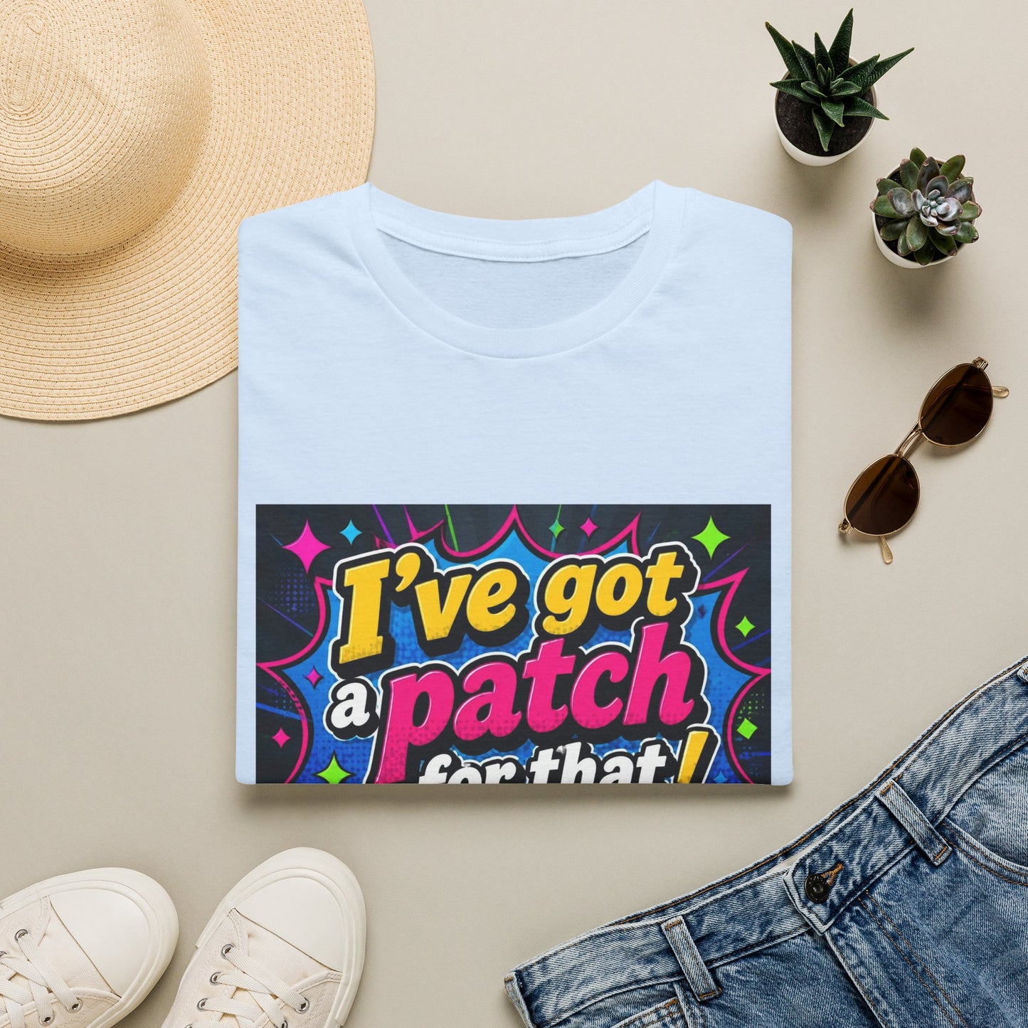 I've Got a Patch for That T-Shirt — Funny Novelty Graphic Tee