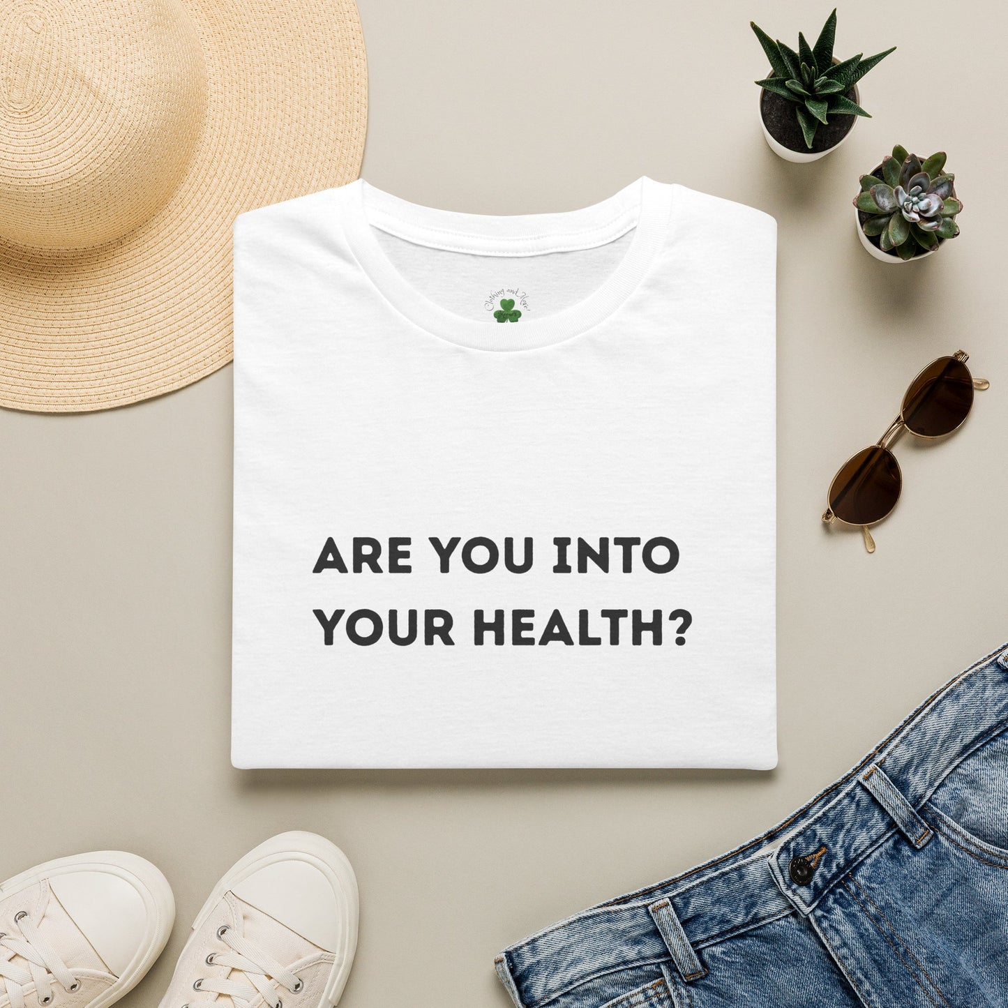 Are You Into Your Health? T‑Shirt