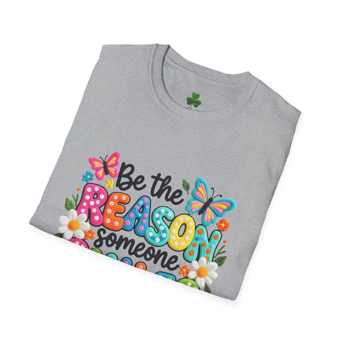 Be the Reason Someone Smiles Today T-Shirt — Colorful Butterfly & Floral Positive Quote Tee