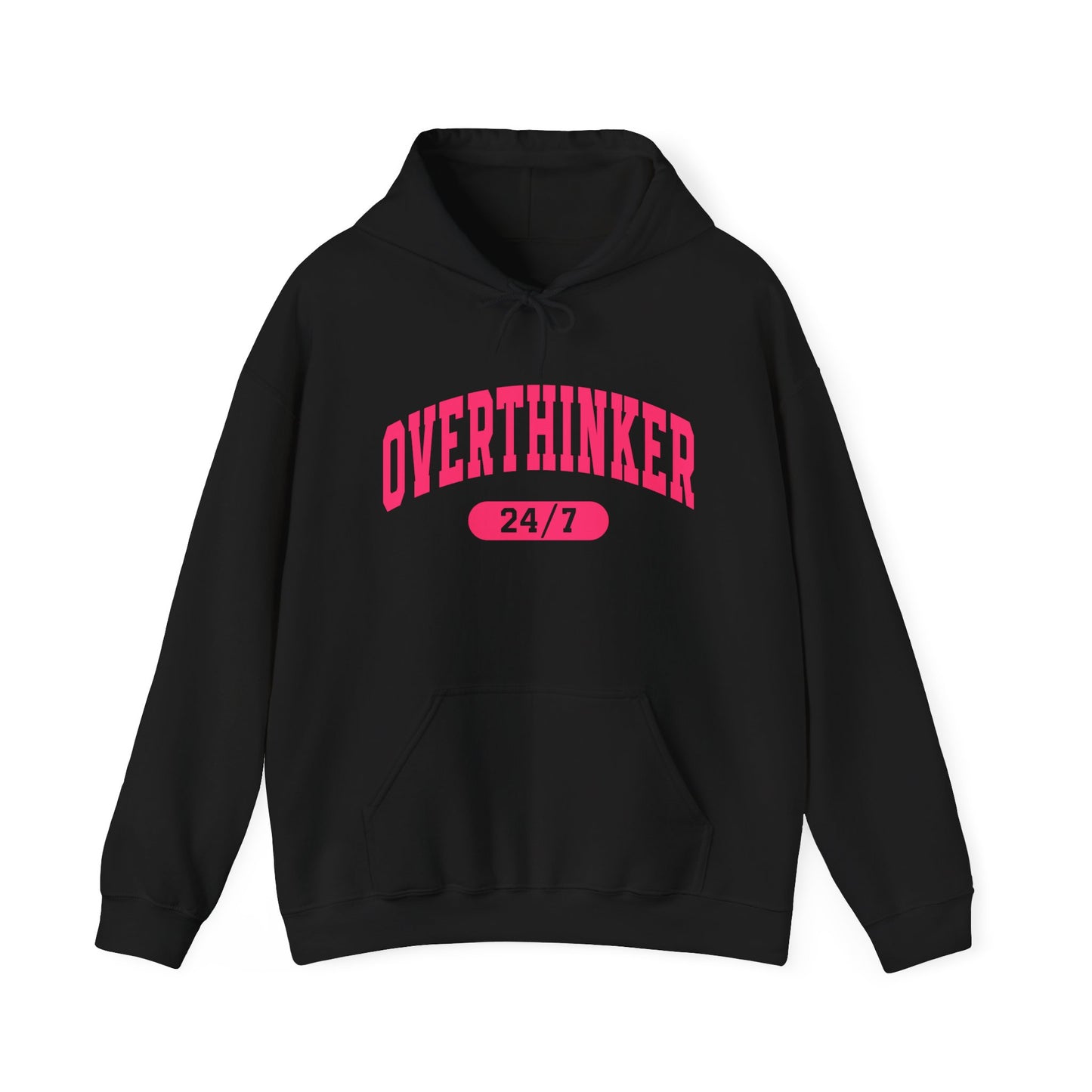 Overthinker 24/7 Hoodie — Funny Mental Health & Anxiety Awareness Sweatshirt