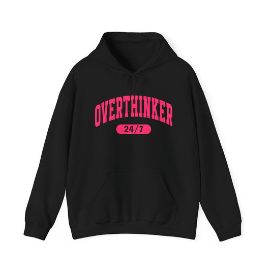 Overthinker 24/7 Hoodie — Funny Mental Health & Anxiety Awareness Sweatshirt