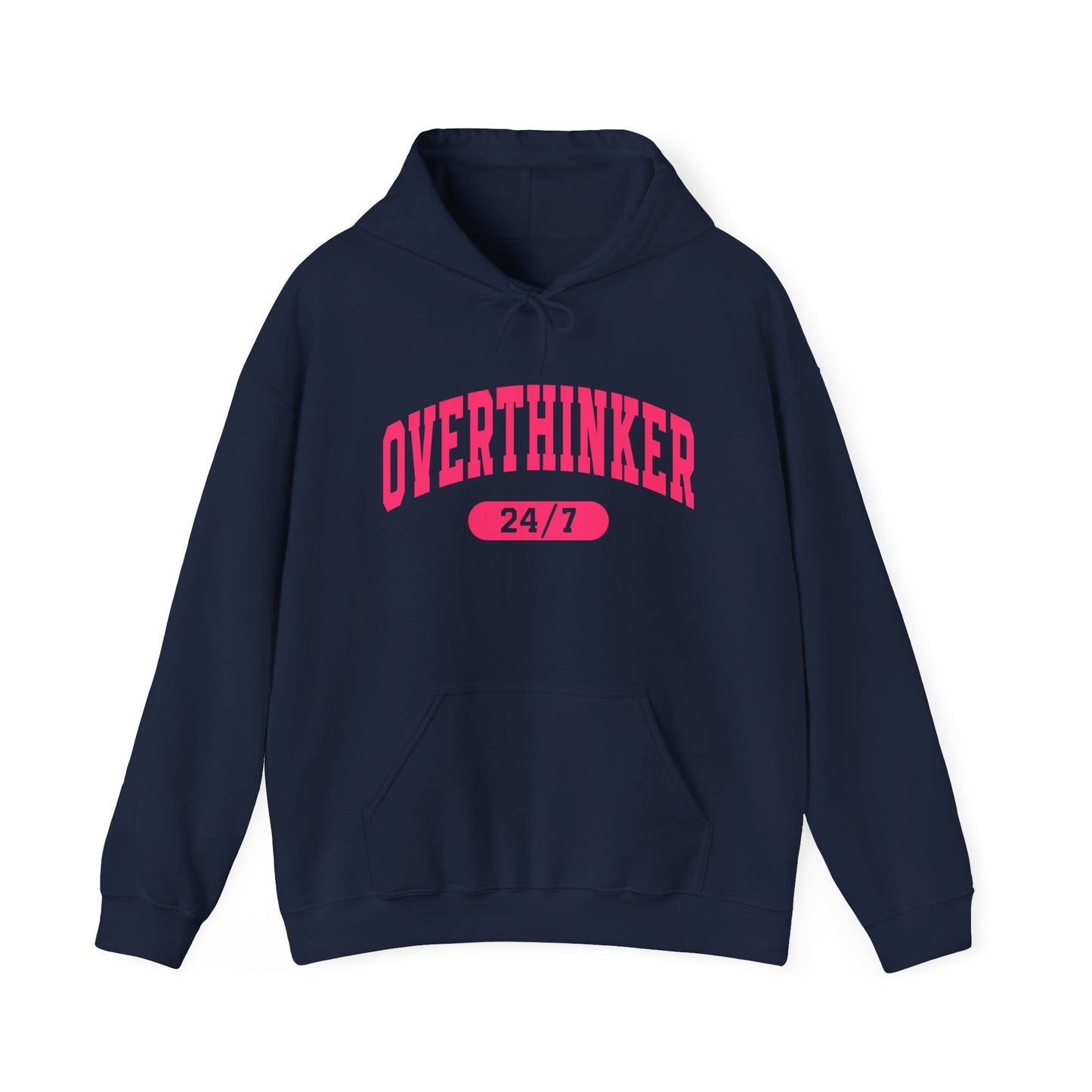 Overthinker 24/7 Hoodie — Funny Mental Health & Anxiety Awareness Sweatshirt