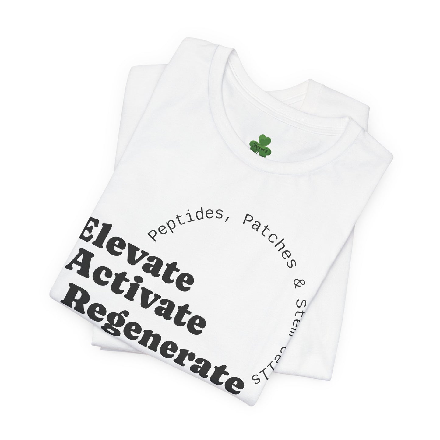 Elevate Activate Regenerate Tee — "Have You Been Patched?" Wellness T‑Shirt