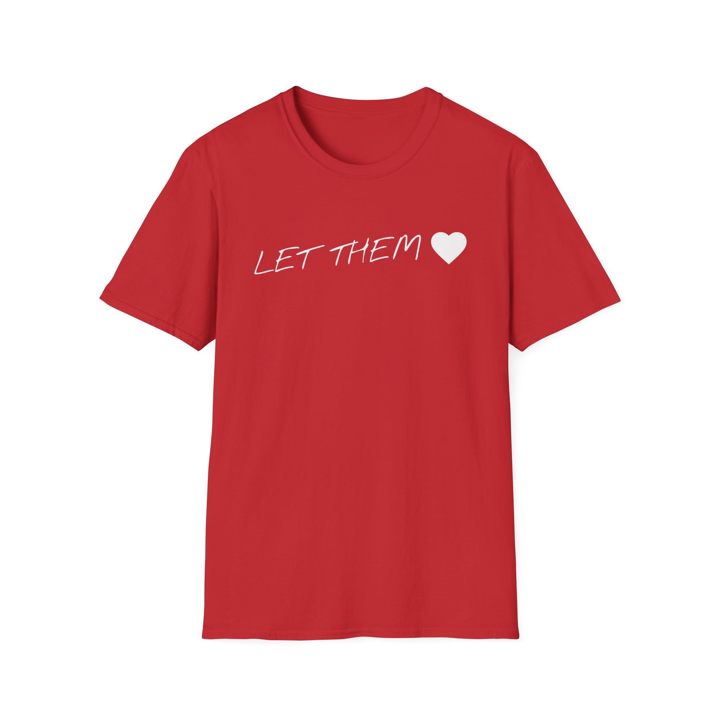 T-Shirt — "Let Them " Minimalist Script Tee