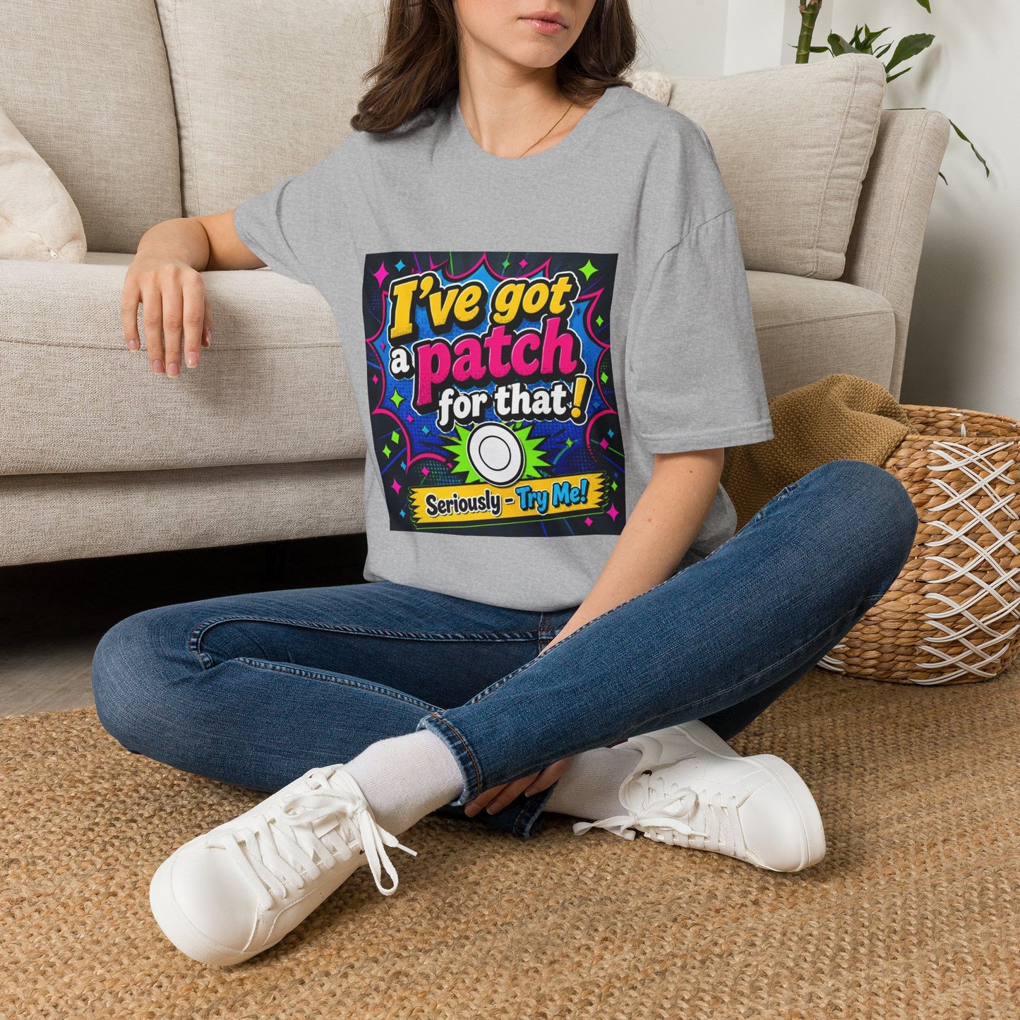 I've Got a Patch for That T-Shirt — Funny Novelty Graphic Tee