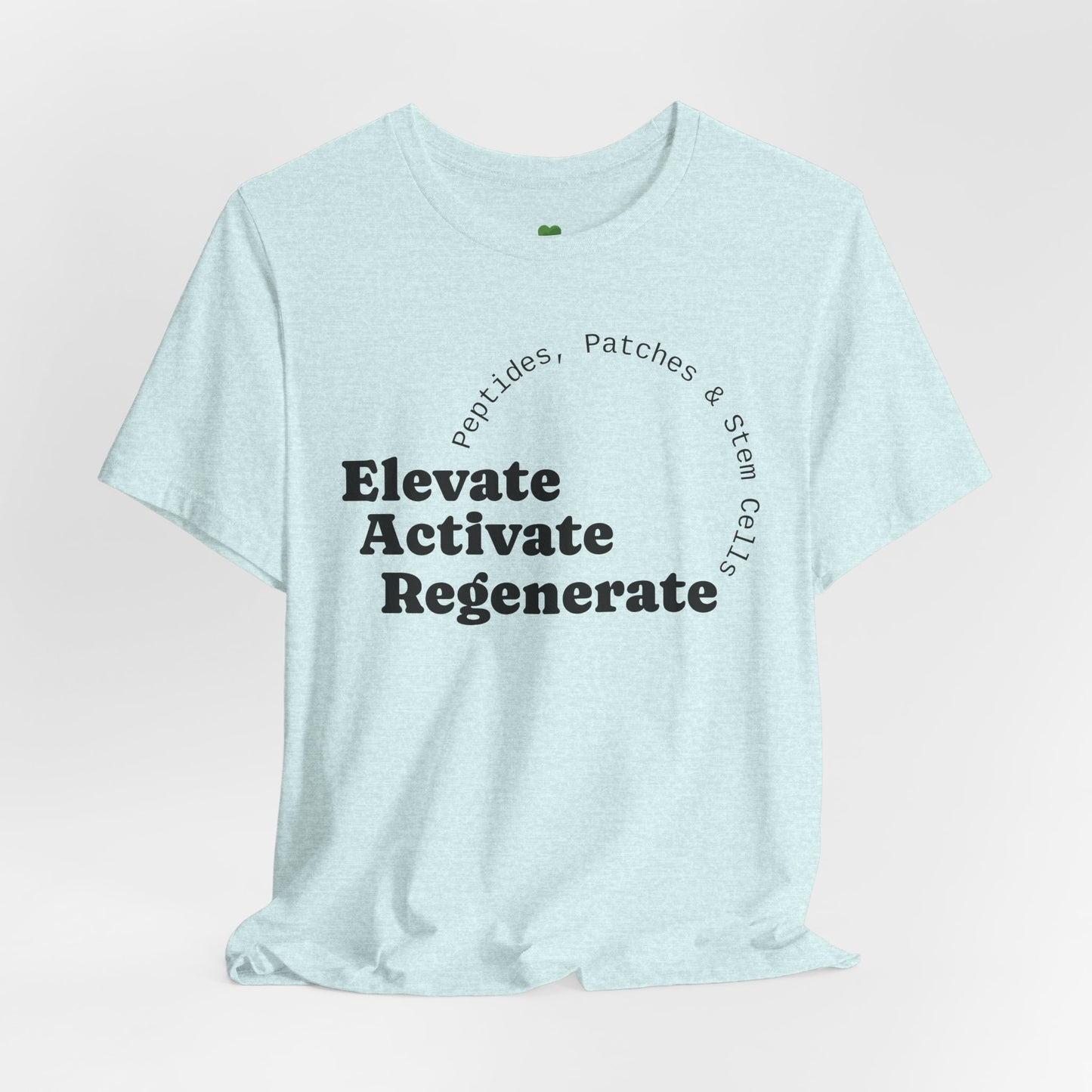 Elevate Activate Regenerate Tee — "Have You Been Patched?" Wellness T‑Shirt