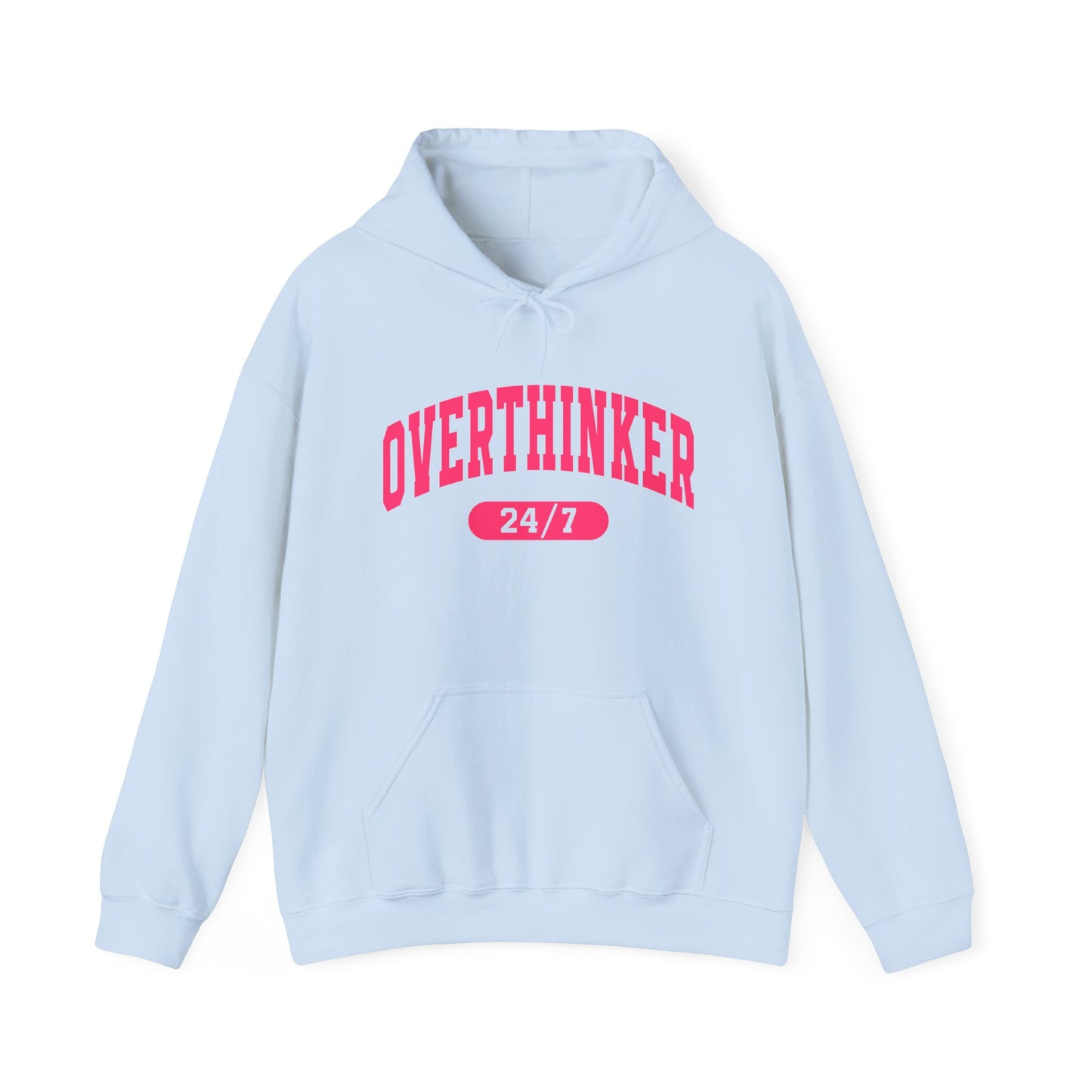 Overthinker 24/7 Hoodie — Funny Mental Health & Anxiety Awareness Sweatshirt