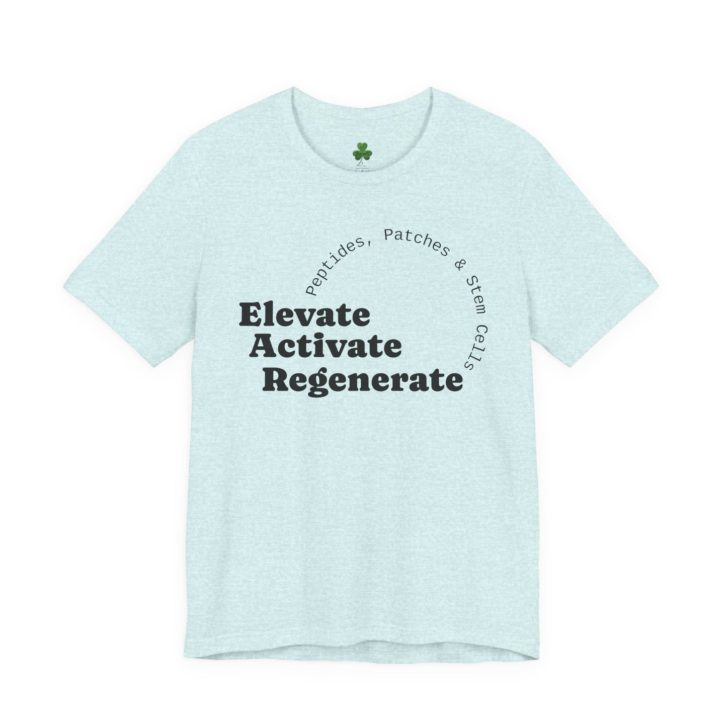 Elevate Activate Regenerate Tee — "Have You Been Patched?" Wellness T‑Shirt