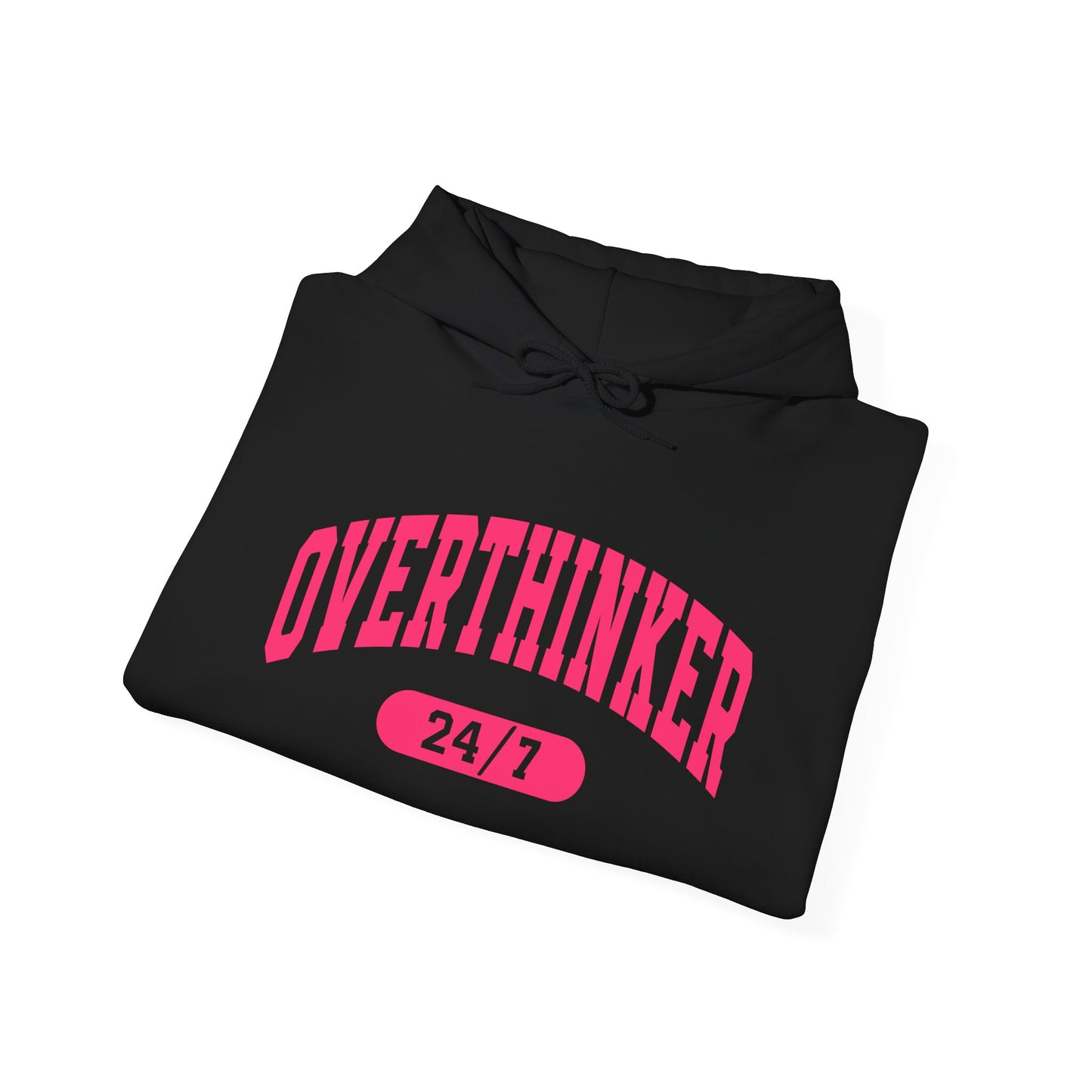 Overthinker 24/7 Hoodie — Funny Mental Health & Anxiety Awareness Sweatshirt