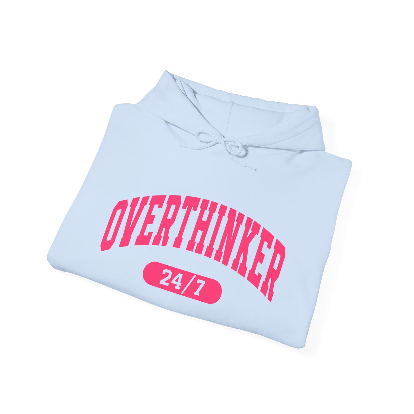 Overthinker 24/7 Hoodie — Funny Mental Health & Anxiety Awareness Sweatshirt