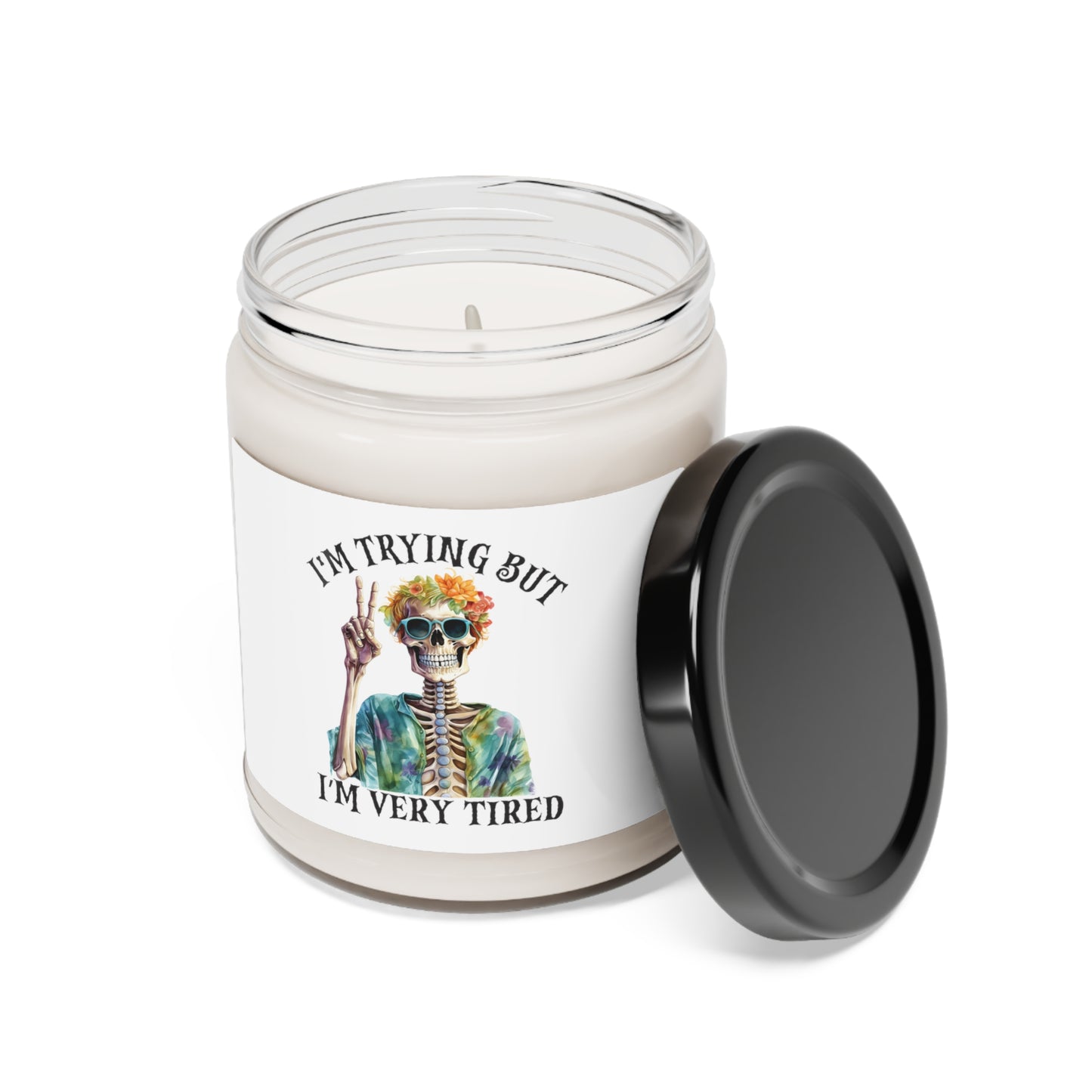 I'm Trying But I'm Very Tired Scented Soy Candle, 9oz - Made in USA