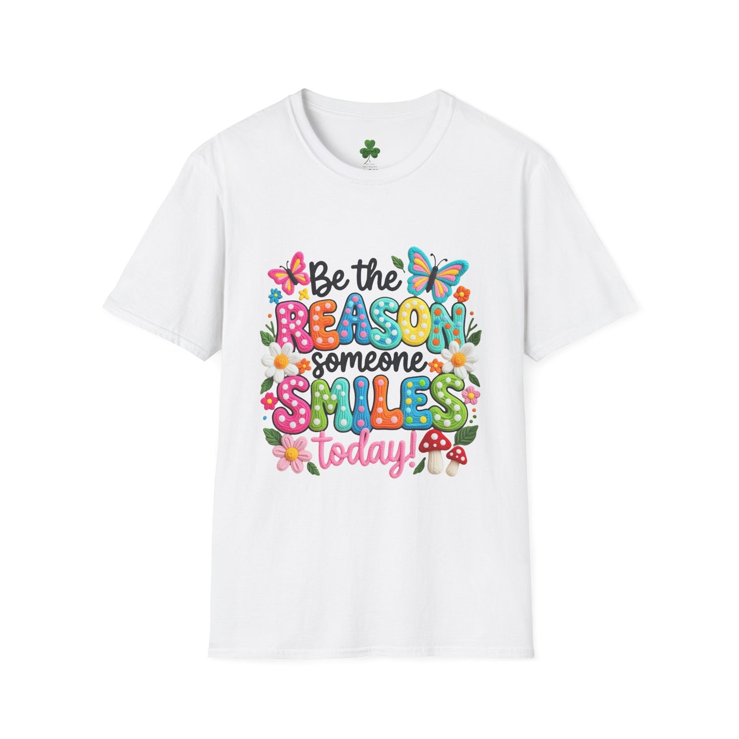 Be the Reason Someone Smiles Today T-Shirt — Colorful Butterfly & Floral Positive Quote Tee