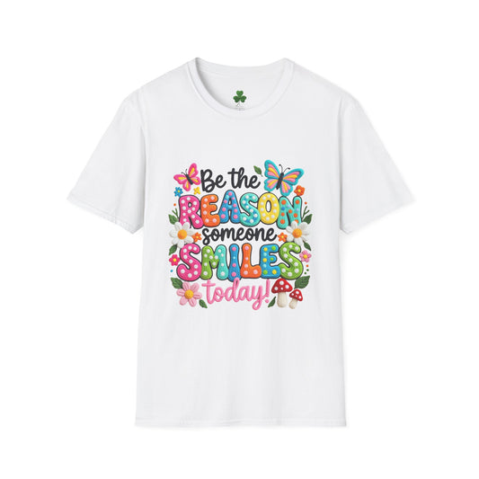 Be the Reason Someone Smiles Today T-Shirt — Colorful Butterfly & Floral Positive Quote Tee