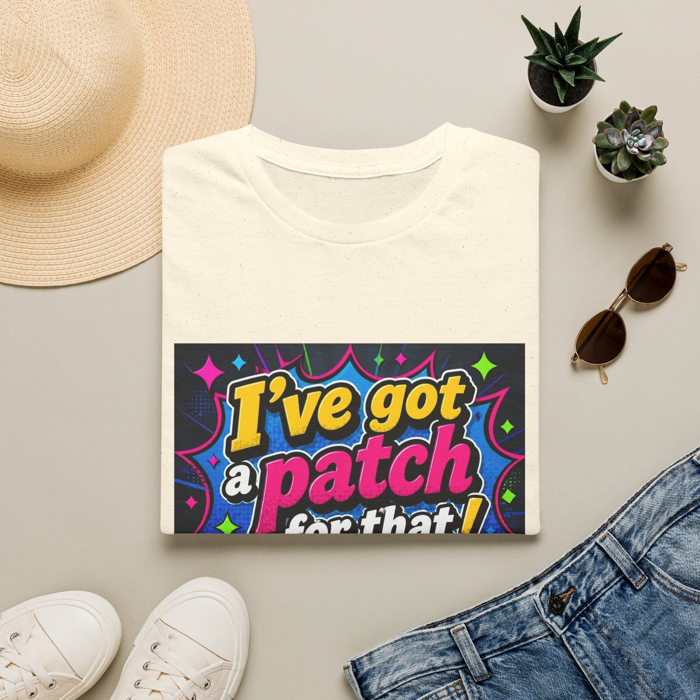 I've Got a Patch for That T-Shirt — Funny Novelty Graphic Tee