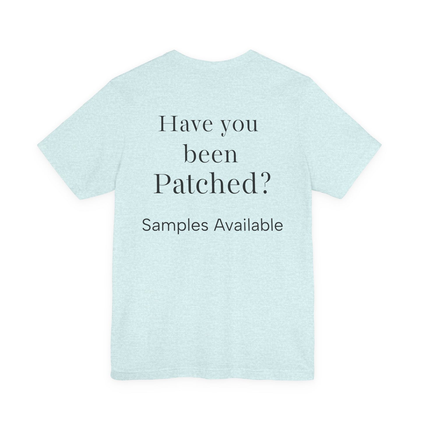 Elevate Activate Regenerate Tee — "Have You Been Patched?" Wellness T‑Shirt