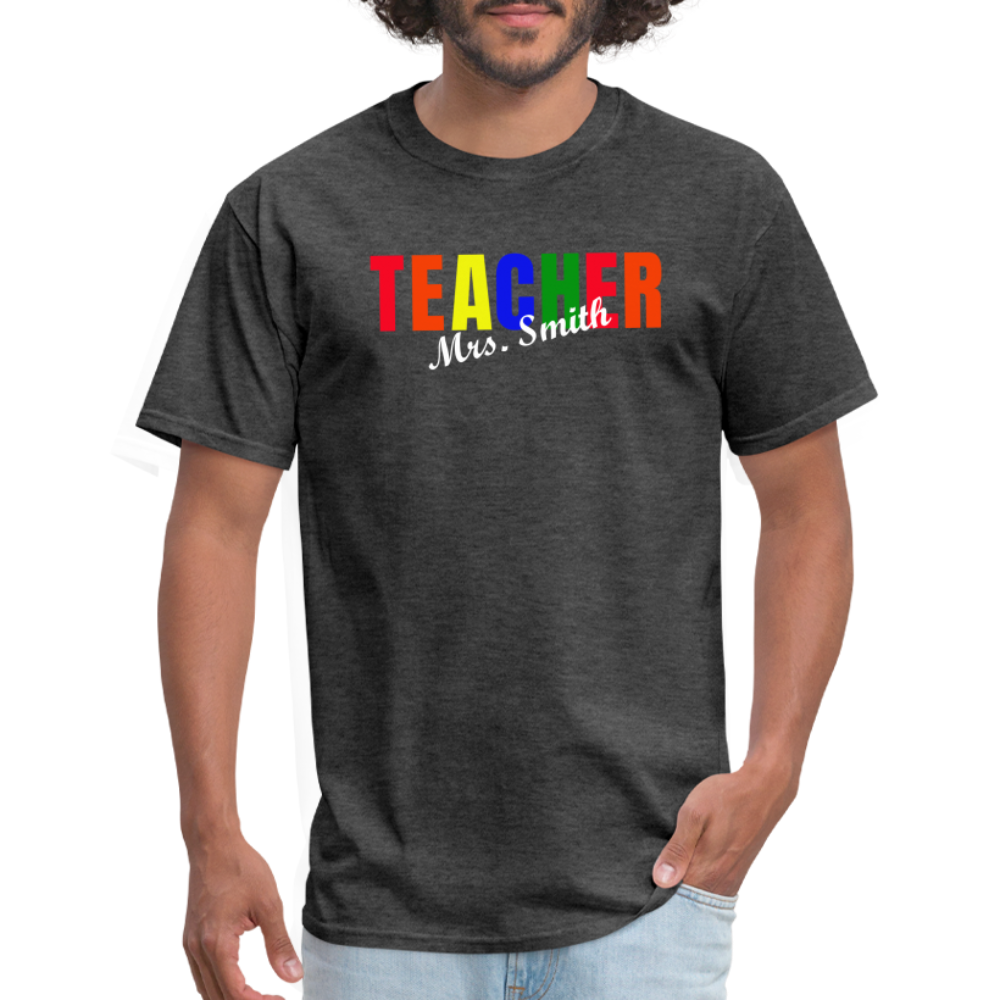 Customize Teacher Shirt With Name Unisex Classic T-Shirt - heather black