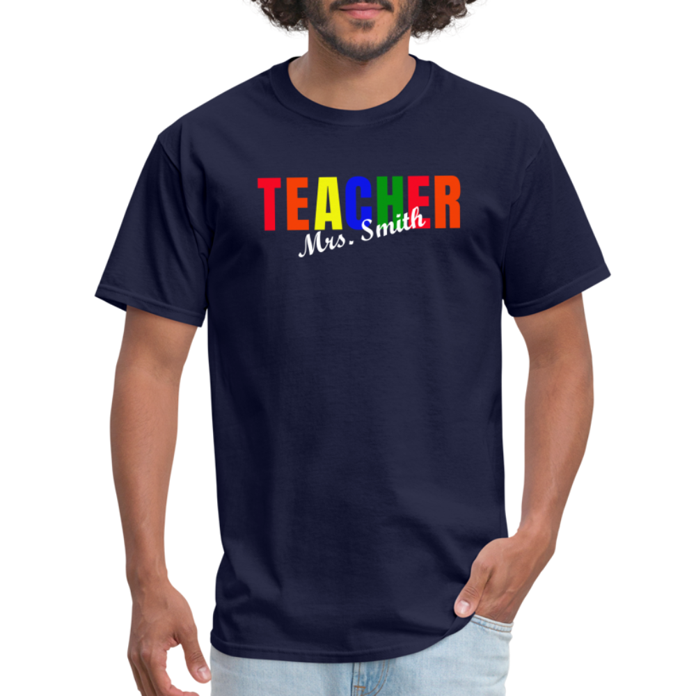 Customize Teacher Shirt With Name Unisex Classic T-Shirt - navy